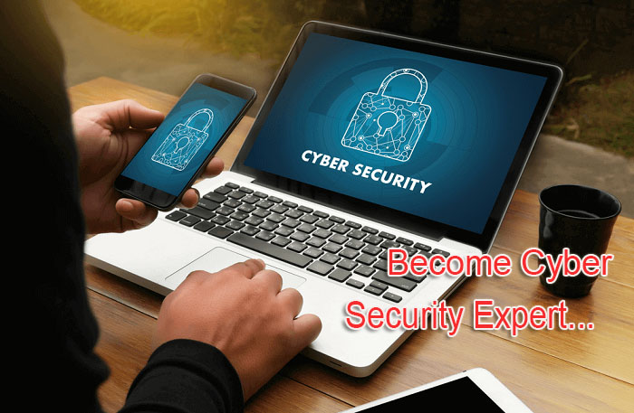 Become Cyber Security Expert